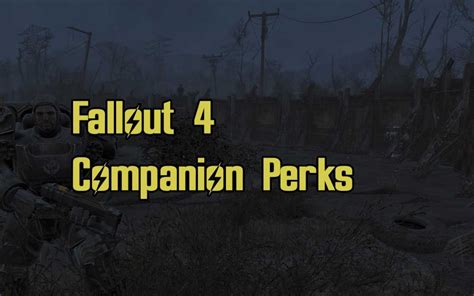 fallout 4 companion perks permanent|fallout 4 ada companion perk.